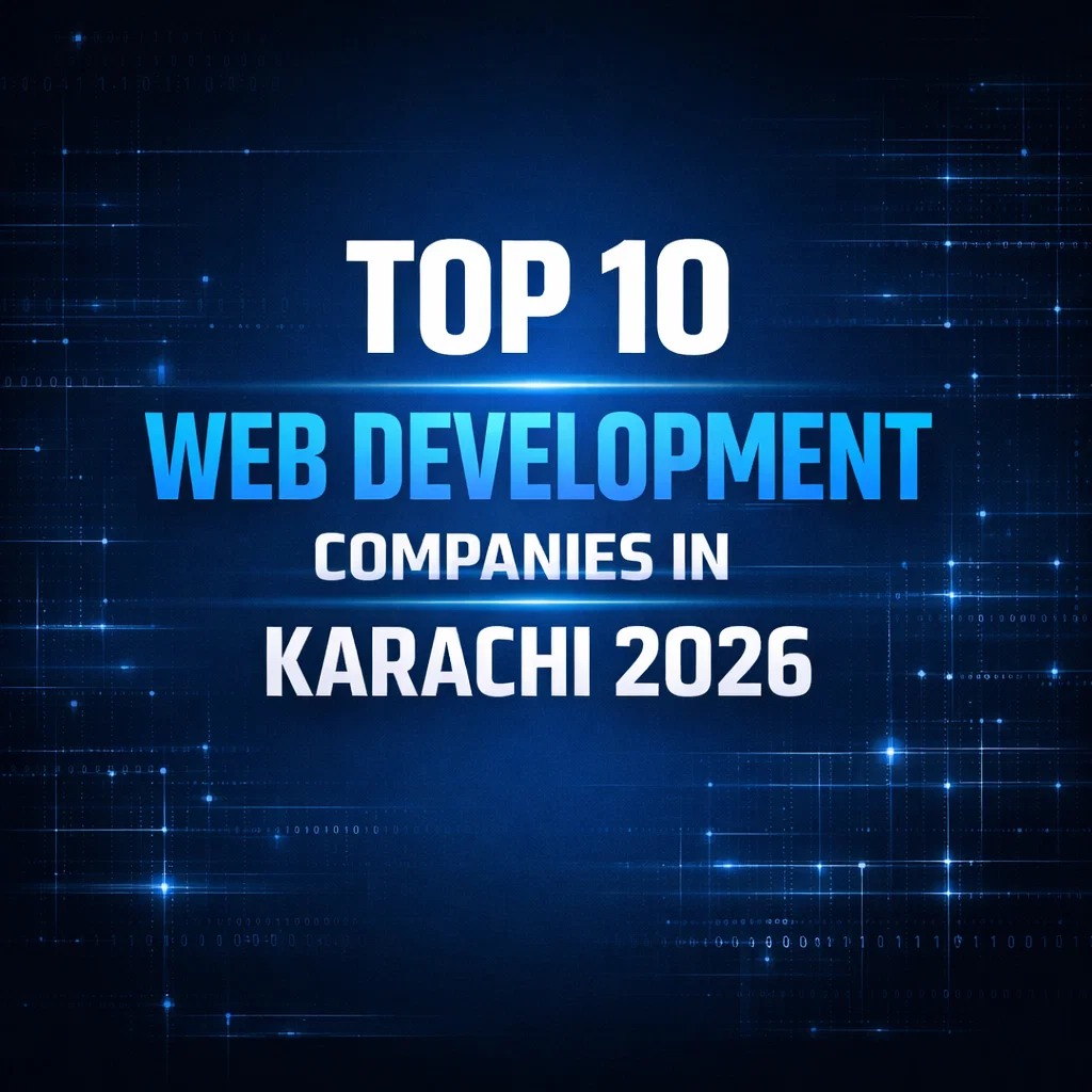 top 10 web development companies in karachi 2026